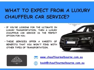 What to Expect from a Luxury Chauffeur Car Service | Chauffeur Melbourne