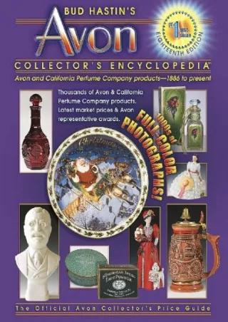 get [PDF] Download Bud Hastin's Avon Collector's Encyclopedia: Avon and California Perfume Company Products- 1886 to Pre