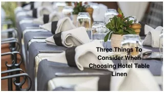 Three Things To Consider When Choosing Hotel Table Linen
