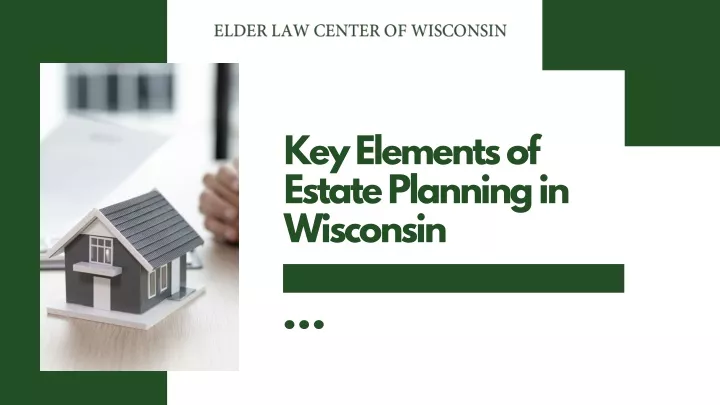 key elements of estate planning in wisconsin