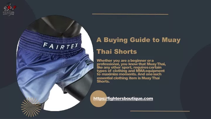 a buying guide to muay thai shorts