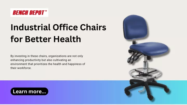industrial office chairs for better health