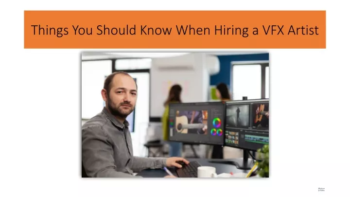 things you should know when hiring a vfx artist