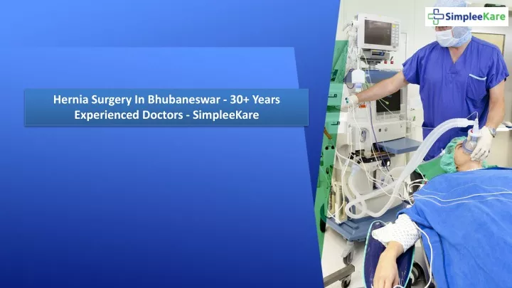 hernia surgery in bhubaneswar 30 years
