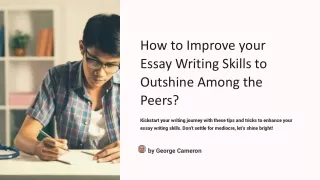 How-to-Improve-your-Essay-Writing-Skills-to-Outshine-Among-the-Peers