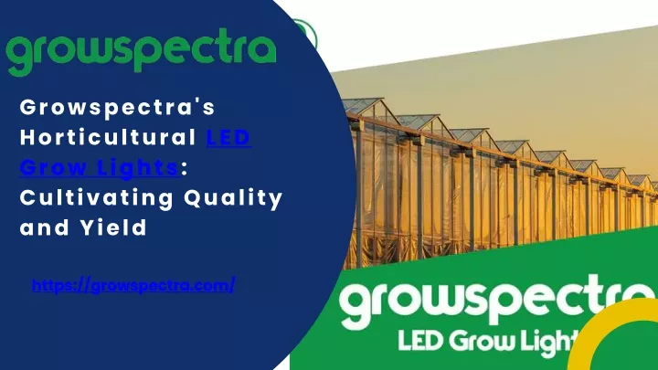 growspectra s horticultural led grow lights