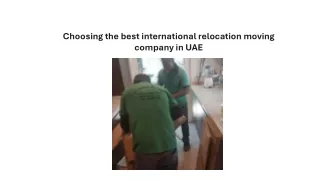 Choosing the best international relocation moving company in UAE