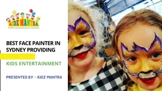 Best Face Painter in Sydney Providing Kids Entertainment