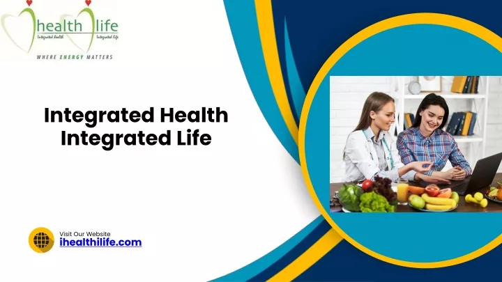 integrated health integrated life