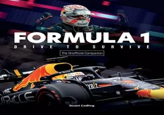 READ EBOOK (PDF) The Formula 1 Drive to Survive Unofficial Companion: The Stars, Strategy,