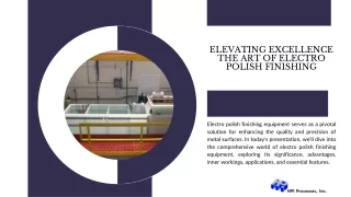 Elevating Excellence The Art of Electro Polish Finishing