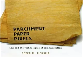 $PDF$/READ/DOWNLOAD Parchment, Paper, Pixels: Law and the Technologies of Communication