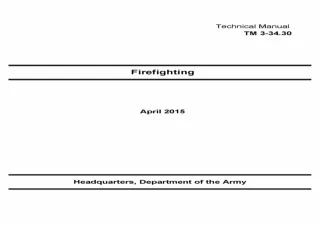 [PDF READ ONLINE] Technical Manual TM 3-34.30 Firefighting April 2015