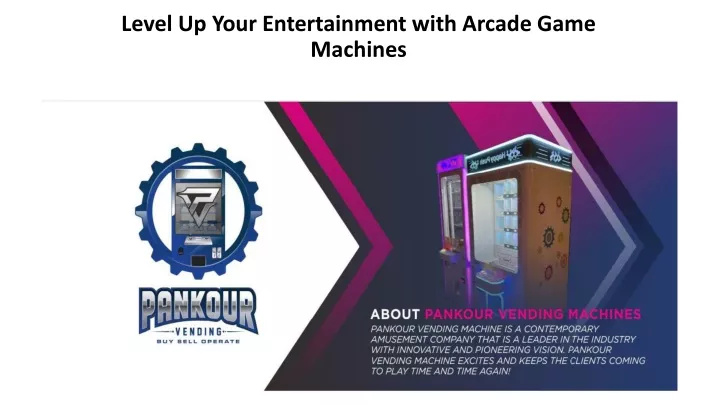 level up your entertainment with arcade game machines