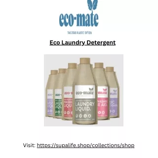Eco Laundry  Detergents