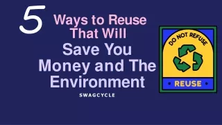 5 Cost-Saving & Eco-Friendly Reuse Tips