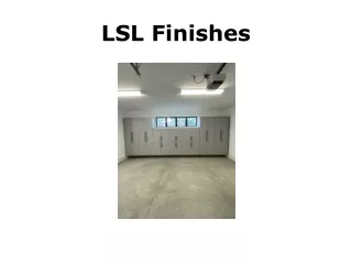 LSL Finishes