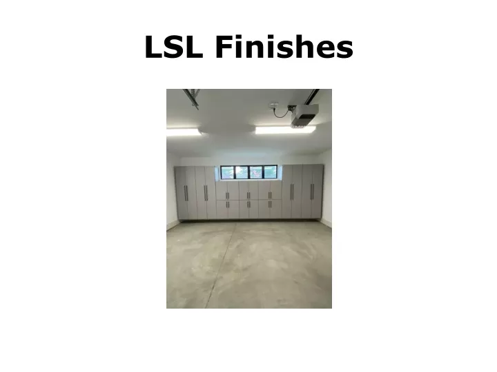lsl finishes