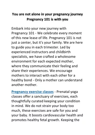 You are not alone in your pregnancy journey Pregnancy 101 is with you