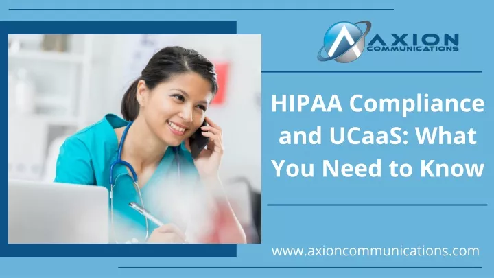 hipaa compliance and ucaas what you need to know