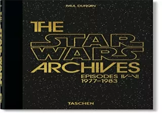 [EPUB] DOWNLOAD The Star Wars Archives. 1977–1983. 40th Ed.