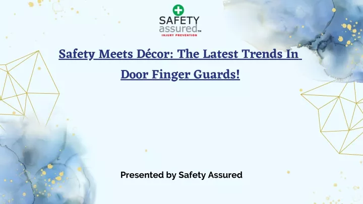 safety meets d cor the latest trends in door