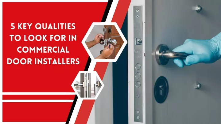 5 key qualities to look for in commercial door