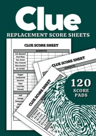 [READ DOWNLOAD] Clue Replacement Score Sheets: 120 Sheets with Dr. Orchid | Refills Book for