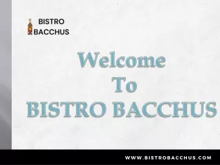 Urban restaurant- BISTRO BACCHUS