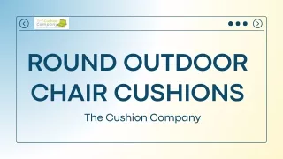 Cushioning Your Comfort The Round Outdoor Chair Cushions by The Cushion Company