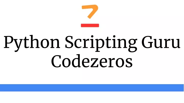 python scripting guru codezeros