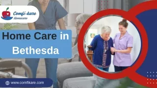 We Have The Best Home Care in Bethesda