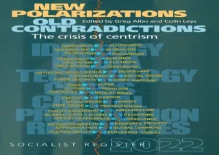 [PDF] DOWNLOAD New Polarizations and Old Contradictions: The Crisis of Centrism: Socialist