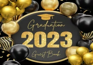 DOWNLOAD BOOK [PDF] Graduation Guest Book 2023: Graduation Party 2023 Sign In Journal with