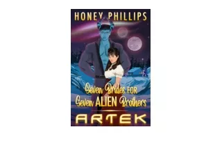 Kindle online PDF Artek Seven Brides for Seven Alien Brothers Book 1 for ipad