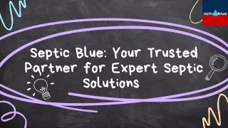 Septic Blue Your Trusted Partner for Expert Septic Solutions