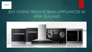 Buy Ovens From Robam Appliances In New Zealand