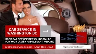 Car Service Washington DC for Your Lavish and Elegant Wedding