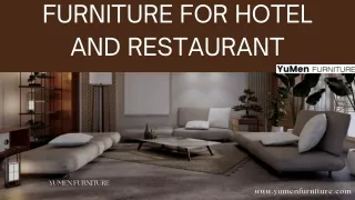 Crafting Exquisite Ambiances: YuMen Furniture for Hotels and Restaurants