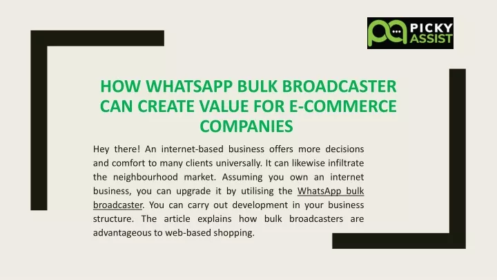 how whatsapp bulk broadcaster can create value for e commerce companies