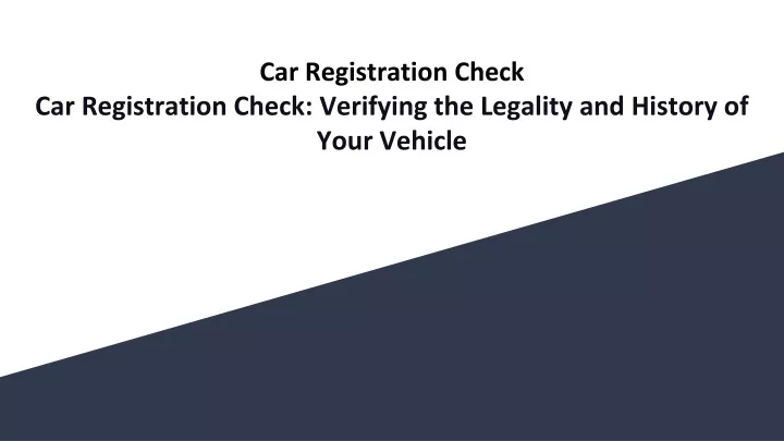 car registration check car registration check verifying the legality and history of your vehicle