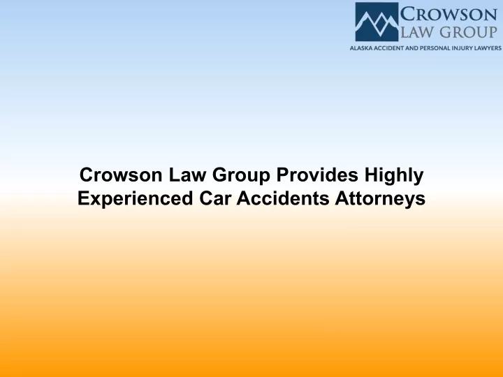 crowson law group provides highly experienced