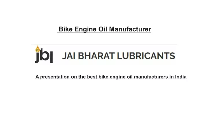 bike engine oil manufacturer