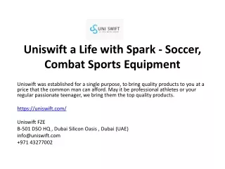 Uniswift a Life with Spark - Soccer, Combat Sports Equipment