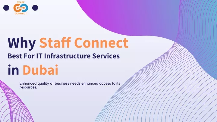 why staff connect best for it infrastructure