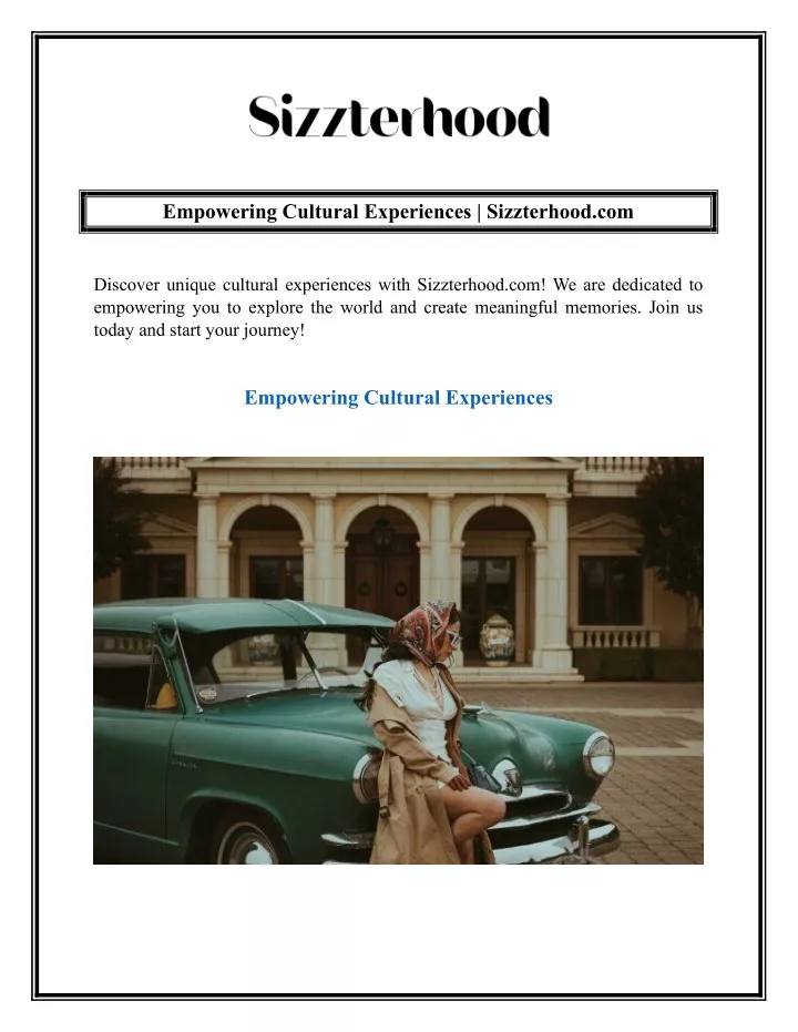empowering cultural experiences sizzterhood com