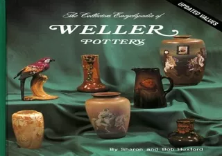 PDF Download Collector's Encyclopedia of Weller Pottery