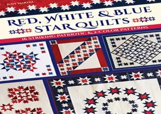 Ebook (download) Red, White Blue Star Quilts: 16 Striking Patriotic 2-Color