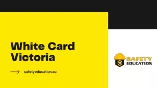 White Card Victoria - safetyeducation.au