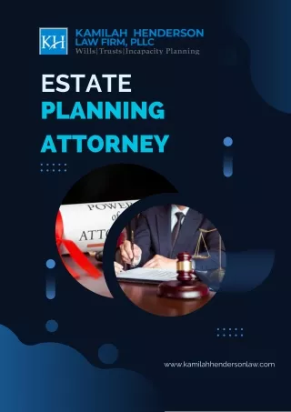 Estate Planning Attorney | Kamilah Henderson Law Firm LLC